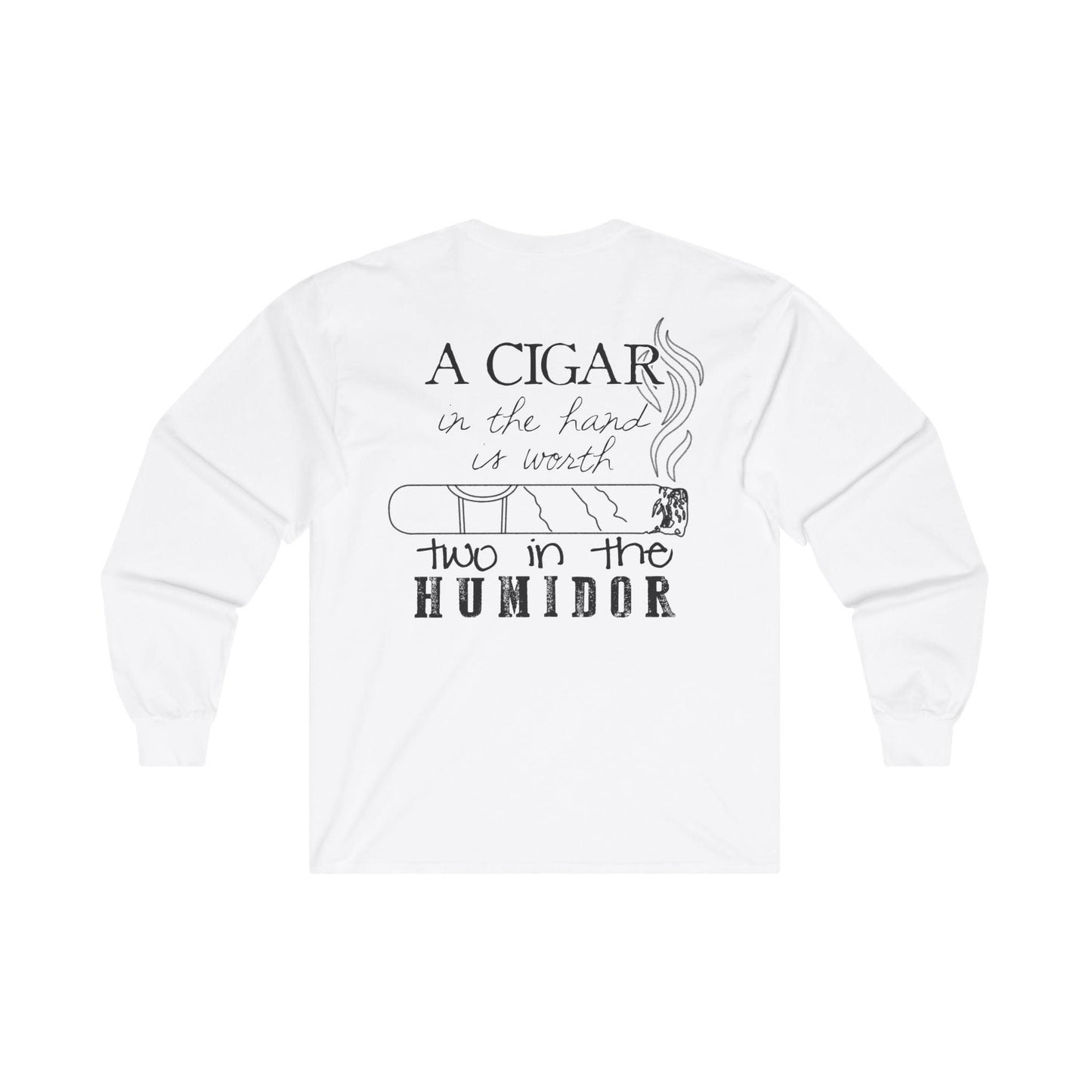 A Cigar In The Hand Long Sleeve Tee